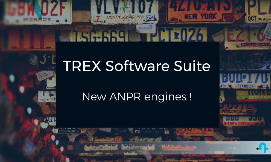 TREX Software Suite - New ANPR Engines - Mise à Jour